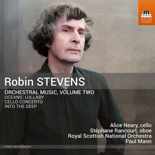 Stephane Rancourt, Alice Neary, Royal Scottish National Orchestra, Robin Stevens Stevens: Orchestral Music, Vol. 2 CD