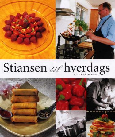 Bent Stiansen Stiansen til hverdags - Kokebok med oppskrifter og tips fra Dinamo Litteratur