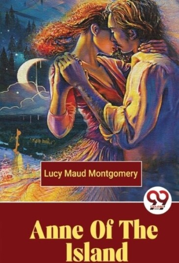 Anne of the Island Anne of the Island