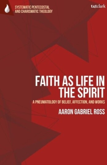 Faith as Life in the Spirit