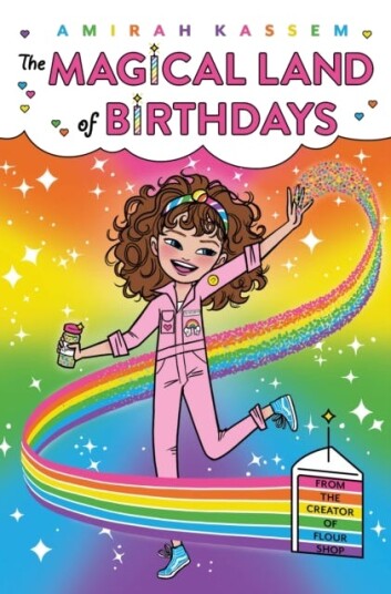 The Magical Land Of Birthdays Av Amirah Kassem The Magical Land Of Birthdays Av Amirah Kassem