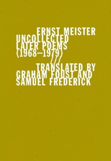 Uncollected Later Poems (1968¿1979) Uncollected Later Poems (1968¿1979)