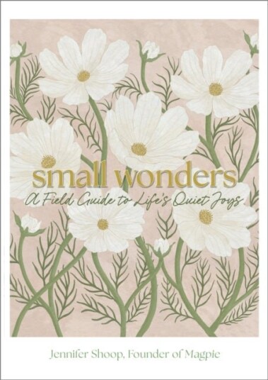 Small Wonders