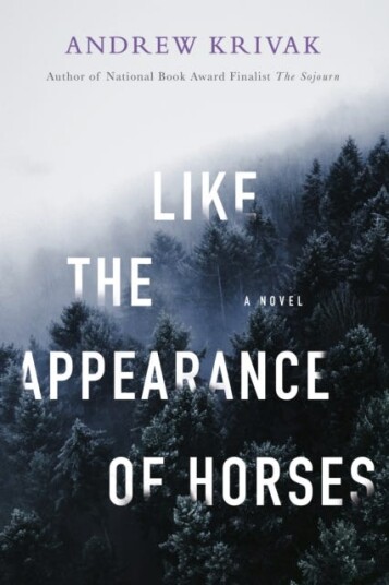Like The Appearance Of Horses Av Andrew Krivak