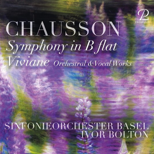 Sinfonieorchester Basel, Ivor Bolton Chausson: Symphony No. 1 & Viviane CD Sinfonieorchester Basel, Ivor Bolton Chausson: Symphony No. 1 & Viviane CD