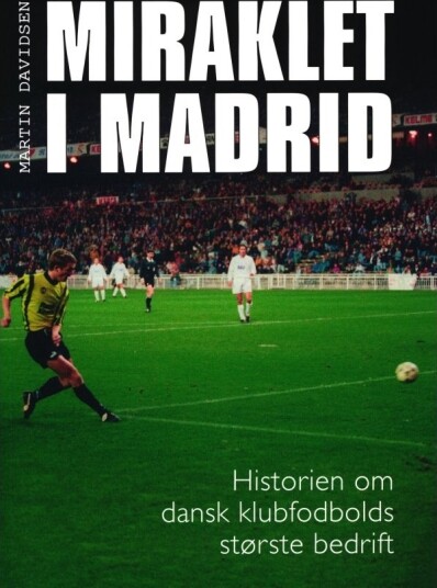 Mirakelet I Madrid | Martin Davidsen | Språk: Dansk