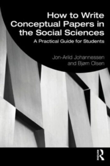 How To Write Conceptual Papers In The Social Sciences Av Jon-Arild (Nord University Oslo Norway) Johannessen, Bjørn Olsen