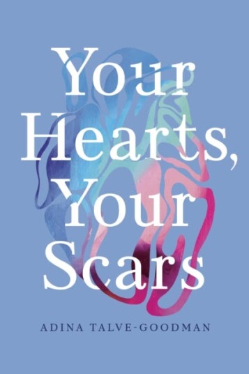 Your Hearts, Your Scars Av Adina Talve-Goodman