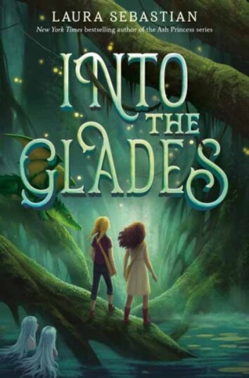 Into The Glades Av Laura Sebastian