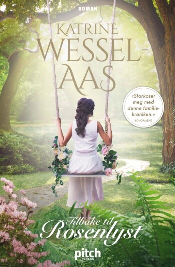 Katrine Wessel-Aas Tilbake til Rosenlyst Roman Katrine Wessel-Aas Tilbake til Rosenlyst Roman