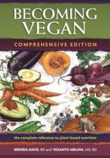 Becoming Vegan Av Brenda Davis, Vesanto R. D. Melina Becoming Vegan Av Brenda Davis, Vesanto R. D. Melina