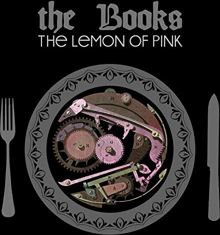 The Books The Lemon Of Pink CD