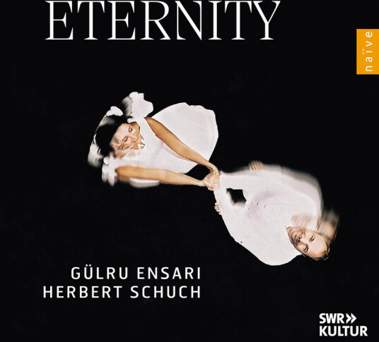 Gülru Ensari, Herbert Schuch Beethoven, Brahms, Messiaen & Schubert: Eternity CD