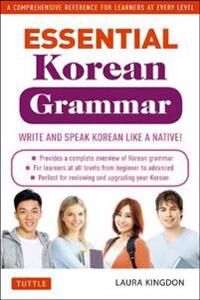 Essential Korean Grammar Av Laura Kingdon Essential Korean Grammar Av Laura Kingdon