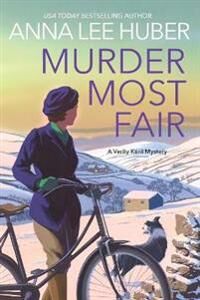 Murder Most Fair Av Anna Lee Huber