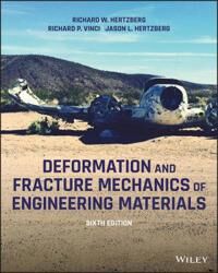 Hertzberg Deformation and Fracture Mechanics of Engineering Materials Sixth Edition