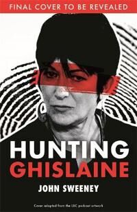 Hunting Ghislaine Av John Sweeney