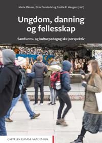 Ungdom, Danning Og Fellesskap