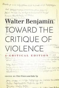 Toward The Critique Of Violence Av Walter Benjamin