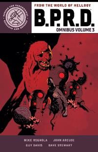 B.P.R.D. Omnibus Volume 3 Av Mike Mignola, John Arcudi, Guy Davis