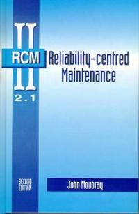Reliability-Centered Maintenance Av John Moubray, The Aladon Network