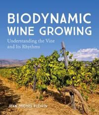 Biodynamic Wine Growing