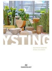 Ysting Av Maria Ballhaus, Ragnhild Nordbø