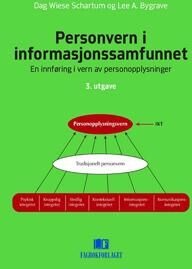 Personvern I Informasjonssamfunnet Av Lee A. Bygrave, Dag Wiese Schartum