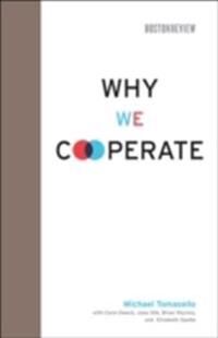Why We Cooperate Av Michael (Duke University) Tomasello