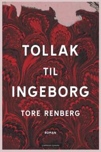 Renberg Tollak til Ingeborg - Vinner av Bokhandlerprisen 2020 - Roman Pocketbok