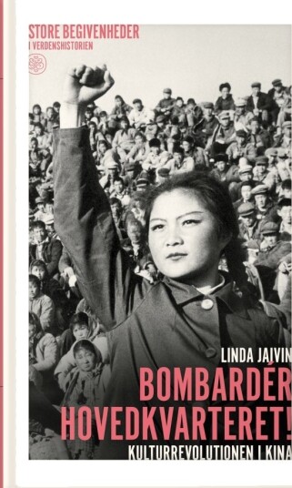 Bombarder Hovedkvarteret! | Linda Jaivin | Språk: Dansk