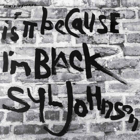 Syl Johnson Is It Because Im Black 50th Anniversary Edition Vinyl