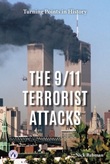 The 9/11 Terrorist Attacks The 9/11 Terrorist Attacks