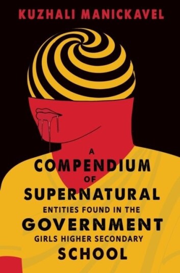 A Compendium of Supernatural Entities Found in the Government Girls Higher Secondary School A Compendium of Supernatural Entities Found in the Government Girls Higher Secondary School