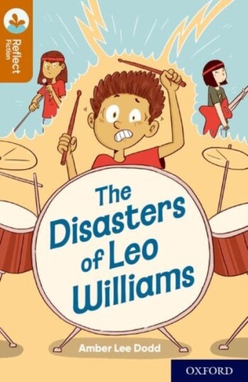 Oxford Reading Tree Treetops Reflect: Oxford Reading Level 8: The Disasters Of Leo Williams Av Amber Lee Dodd