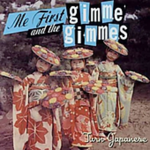 Me First And The Gimme Gimmes Turn Japanese CD