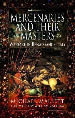 Mercenaries And Their Masters Av Michael Mallett