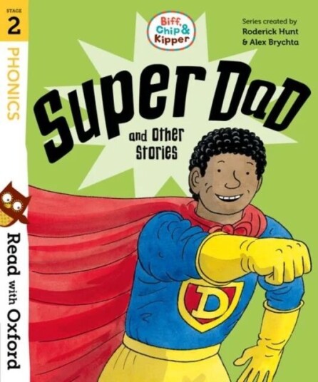 Read With Oxford: Stage 2: Biff, Chip And Kipper: Super Dad And Other Stories Av Roderick Hunt