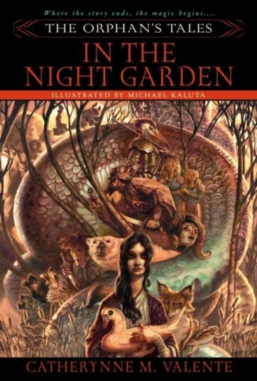 The Orphan'S Tales: In The Night Garden Av Catherynne Valente