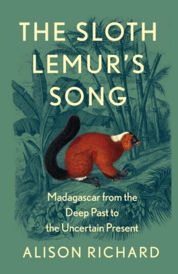 The Sloth Lemur¿s Song Av Alison Richard