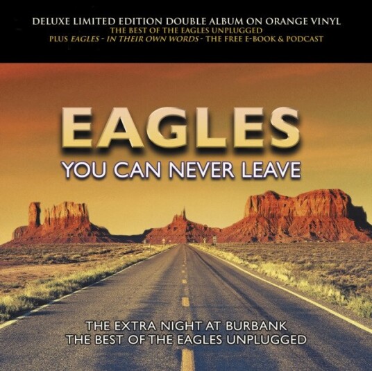 Eagles You Can Never Leave Orange Vinyl