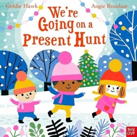 We'Re Going On A Present Hunt Av Goldie Hawk We'Re Going On A Present Hunt Av Goldie Hawk