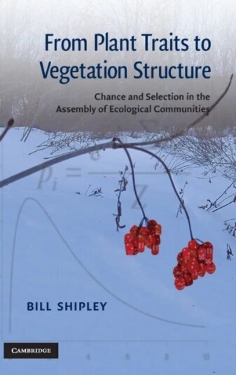 From Plant Traits To Vegetation Structure Av Bill (Universite De Sherbrooke Canada) Shipley