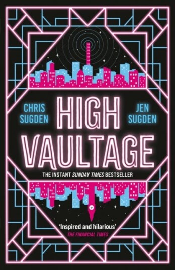High Vaultage The Sunday Times bestselling scifi mystery perfect for fans of Terry Pratchett High Vaultage The Sunday Times bestselling scifi mystery perfect for fans of Terry Pratchett