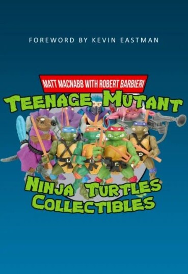 Teenage Mutant Ninja Turtles Collectibles Av Matt Macnabb