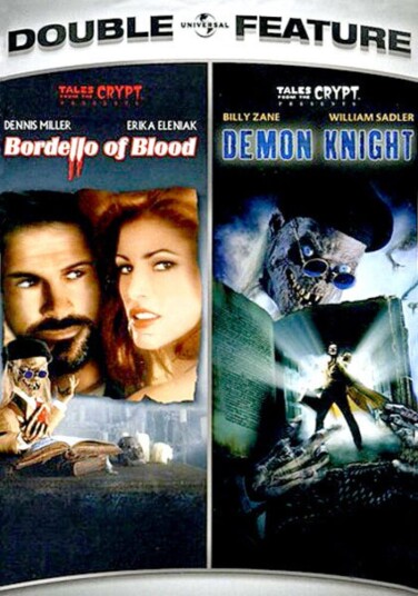 Tales From Crypt: Bordello Of Blood & Demon Knight DVD Tales From Crypt: Bordello Of Blood & Demon Knight DVD