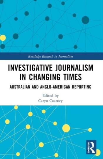 Investigative Journalism in Changing Times Investigative Journalism in Changing Times