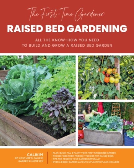 The FirstTime Gardener: Raised Bed Gardening  All the knowhow you need to build and grow a raised bed garden