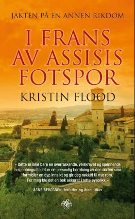 Jakten på en annen rikdom: En reise i Frans av Assisis fotspor - Papirbok fra Kagge Forlag Jakten på en annen rikdom: En reise i Frans av Assisis fotspor - Papirbok fra Kagge Forlag