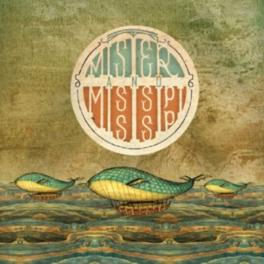 Mister And Mississippi  Mister And Mississippi  CD
